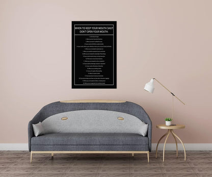 Inspirational Canvas Wall Art When to Keep Your Mouth Shut Don't Open Your Mouth Life Motivational Poster Life Learning Quote Picture Home Office Decor Painting Framed and Stretched[24''W x 36''H]