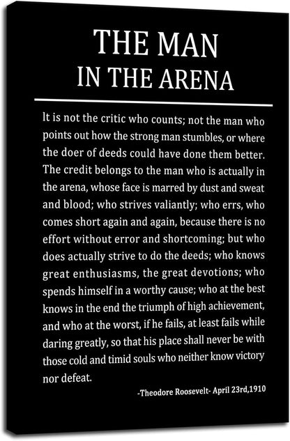 The Man In The Arena Inspirational Canvas Wall Art Motivational Poster Theodore Roosevelt Quotes Canvas Prints Artwork for Living Room Office Home Decor Painting Stretched and Framed [12''Wx 18''H]