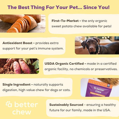 A Better Treat – Organic Sweet Potato Dog Treats, Single Ingredient, Dehydrated | Natural, Healthy, Long Lasting Chew, Diabetic Friendly | Sourced and Made in The USA
